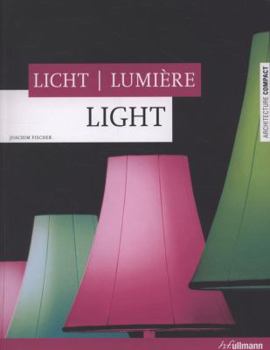 Paperback LUMIERE, LIGHT, LICHT (EDITION TRILINGUE, GB/F/D) Book