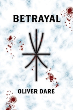 Paperback Betrayal: A Tale of the Olanian Dominion Book