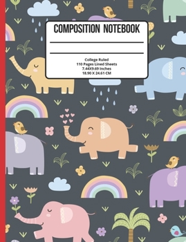 Paperback Composition Notebook College Ruled: Elephant 110 Pages Book