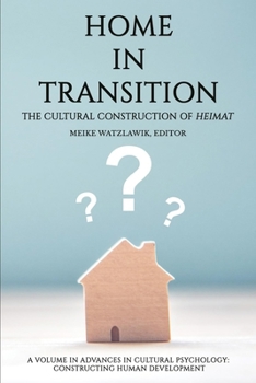 Paperback Home in Transition: The Cultural Construction of Heimat Book