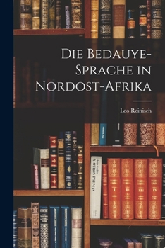 Paperback Die Bedauye-Sprache in Nordost-Afrika [German] Book