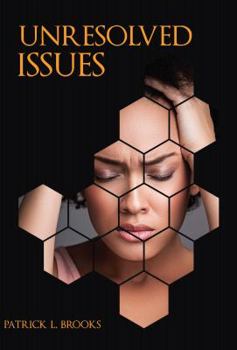 Paperback Unresolved Issues: When Life Changes Book