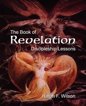 Paperback The Book of Revelation: Discipleship Lessons Book