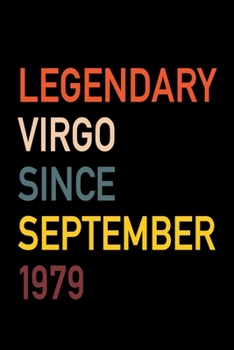 Legendary Virgo Since September 1979: Diary Journal | Legend Since Sept. Born In 79 Vintage Retro 80s Personal Writing Book | Horoscope Zodiac Star ... | Write about Life Experiences & Interests