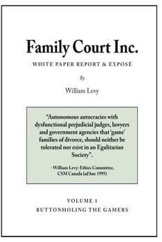 Paperback Family Court Inc.: Buttonholing the Gamers Book