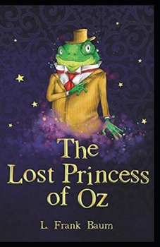 Paperback The Lost Princess of Oz Annotated Book