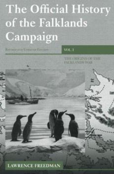 Paperback The Official History of the Falklands Campaign, Volume 1: The Origins of the Falklands War Book