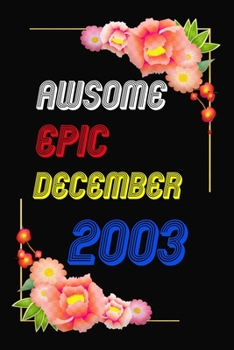 Awsome Since 2003  Notebook Birthday Gift: Lined Notebook / Journal Gift, 120 Pages, 6x9, Soft Cover, Matte Finish