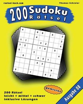 Paperback 200 gemischte Zahlen-Sudoku 08: 200 gemischte 9x9 Sudoku mit Lösungen, Ausgabe 08 [German] Book