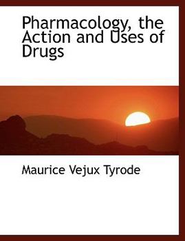 Paperback Pharmacology, the Action and Uses of Drugs [Large Print] Book