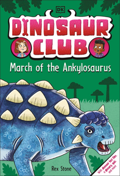 Hardcover Dinosaur Club: March of the Ankylosaurus Book