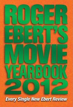 Roger Ebert's Movie Yearbook 2012 - Book  of the Roger Ebert's Video Companion