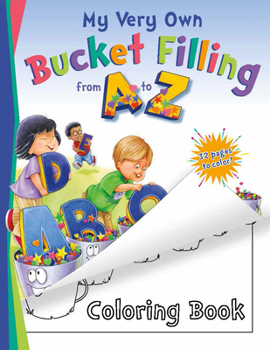 Paperback My Very Own Bucket Filling from A to Z Coloring Book