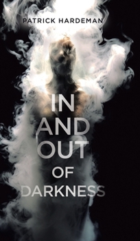 Hardcover In and Out of Darkness Book