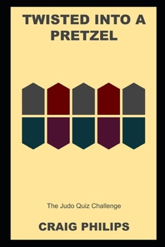 Twisted into a Pretzel: The Judo Quiz Challenge