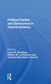 Paperback Political Parties and Democracy in Central America Book