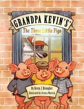 Paperback Grandpa Kevin's...The Three Little Pigs Book