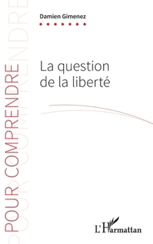 Paperback La question de la liberté [French] Book