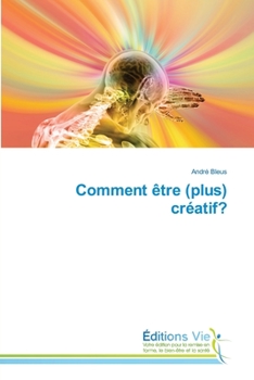 Paperback Comment être (plus) créatif? [French] Book