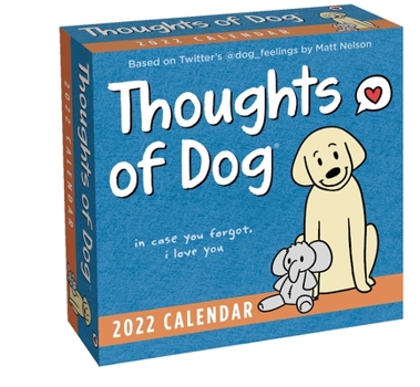 Calendar Thoughts of Dog 2022 Day-To-Day Calendar Book