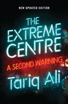 Paperback The Extreme Centre: A Second Warning Book