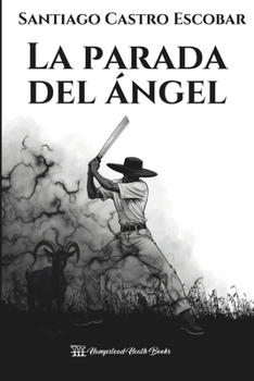 Paperback La parada del ángel [Spanish] Book