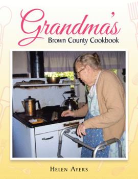 Paperback Grandma's Brown County Cookbook Book