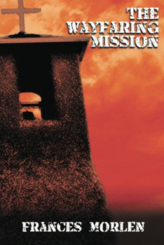 Paperback The Wayfaring Mission Book