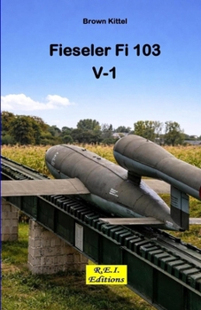 Fieseler Fi 103 V-1 (Italian Edition)