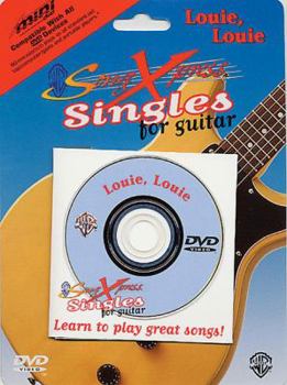 DVD Songxpress Singles for Guitar -- Louie, Louie: Minidvd Book