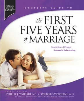 Hardcover The First Five Years of Marriage: Launching a Lifelong, Successful Relationship Book