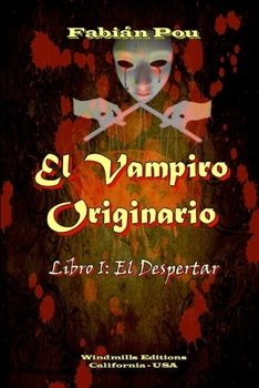 Paperback El Vampiro Originario - El Despertar [Spanish] Book