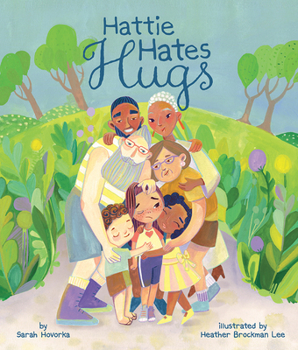 Hardcover Hattie Hates Hugs Book