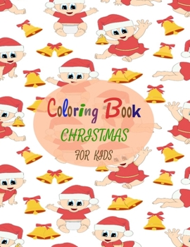 Paperback Christmas coloring book for kids: 100 Christmas Coloring Pages for Kids ages 4-8 color paper for kids Paperback Book