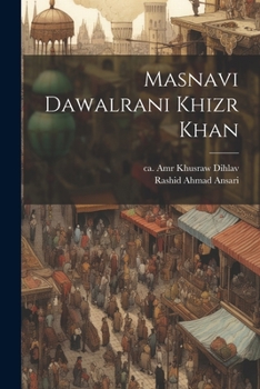 Paperback Masnavi Dawalrani Khizr Khan [Persian] Book