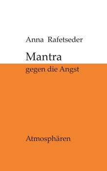 Paperback Mantra: gegen die Angst [German] Book