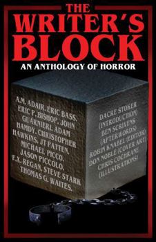 The Writer's Block: An Anthology Of Horror