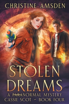Stolen Dreams: a ParaNormal Mystery (Cassie Scot)