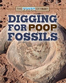 Paperback Digging for Poop Fossils Book