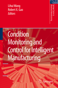 Paperback Condition Monitoring and Control for Intelligent Manufacturing Book