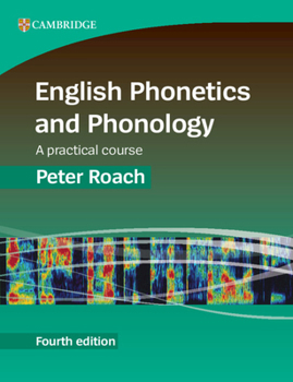 Paperback English Phonetics and Phonology: A Practical Course Book