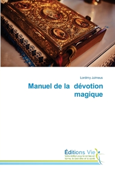 Paperback Manuel de la dévotion magique [French] Book