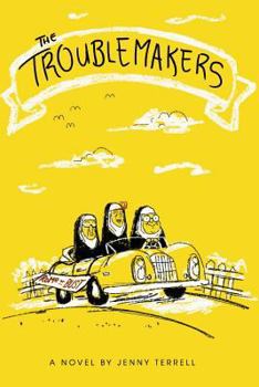 Paperback The Troublemakers Book