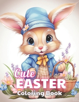 Paperback Cute Easter Coloring Book for Kids: 100+ High-quality Illustrations for All Ages Book