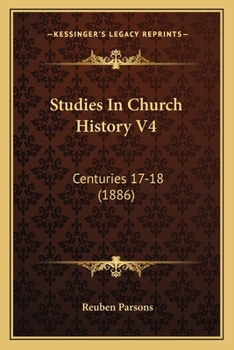 Studies In Church History V4: Centuries 17-18