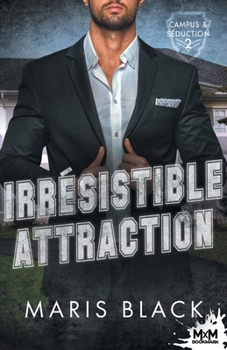 Paperback Irrésistible attraction: Campus & Séduction, T2 [French] Book