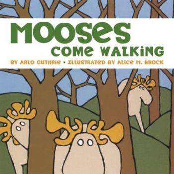 Hardcover Mooses Come Walking Book