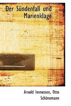 Paperback Der S Ndenfall Und Marienklage [German] Book