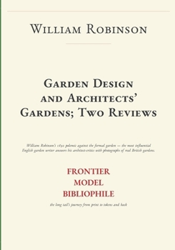 Paperback Garden Design and Architects' Gardens; Two Reviews (Frontier Model Bibliophile Facsimiles) Book