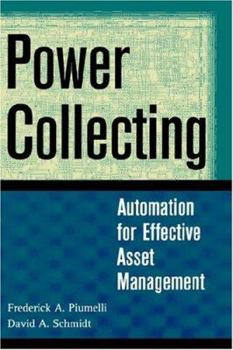 Hardcover Power Collecting: Automation for Effective Asset Management Book